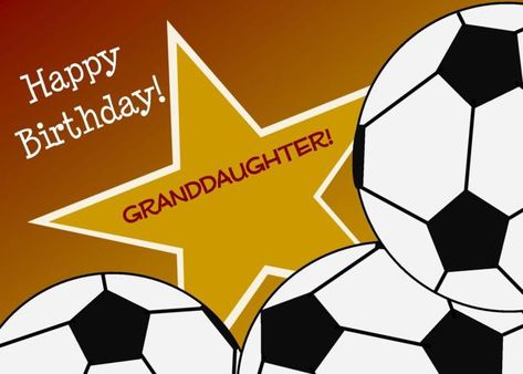 Wish Happy Birthday to Your Soccer Player Granddaughter! card Happy Birthday Coach, Vintage Save The Date, Wish Happy Birthday, Happy 11th Birthday, Male Birthday Cards, Happy 12th Birthday, Vintage Invitation, Holiday Flyer Design, Happy 13th Birthday