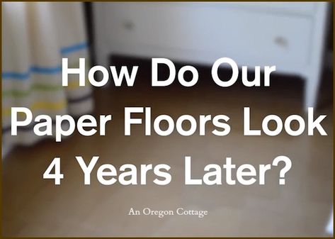 A follow-up video for our popular brown paper flooring technique: how they look 4 years later, problems we've had and answers to your biggest questions. Paper Flooring Ideas, Brown Paper Flooring, Brown Paper Bag Floor, Oregon Cottage, Paint Floor, Roasted Cabbage Wedges, Paper Flooring, Paper Bag Flooring, Mint Garden