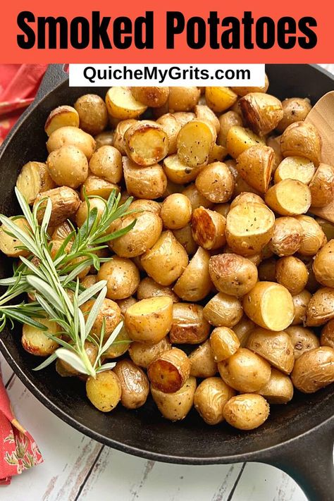 A skillet of baby potatoes and a sprig of rosemary. Smoker Potatoes, Smoked Baked Potatoes, Easy Smoker Recipes, Smoked Potatoes, On The Smoker, Edges Easy, Burger Seasoning, Tomato Pie, Smoked Ribs