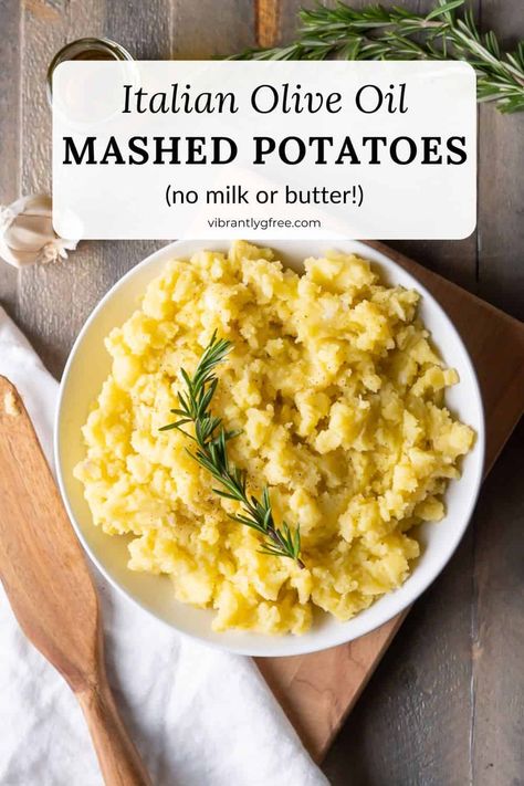 Italian Mashed Potatoes, Mashed Potatoes No Milk, Mashed Potatoes Without Milk, Olive Oil Mashed Potatoes, Garlic Mashed Potatoes Easy, Healthy Mashed Potatoes, Mediterranean Recipes Healthy, Italian American Food, Potato Varieties