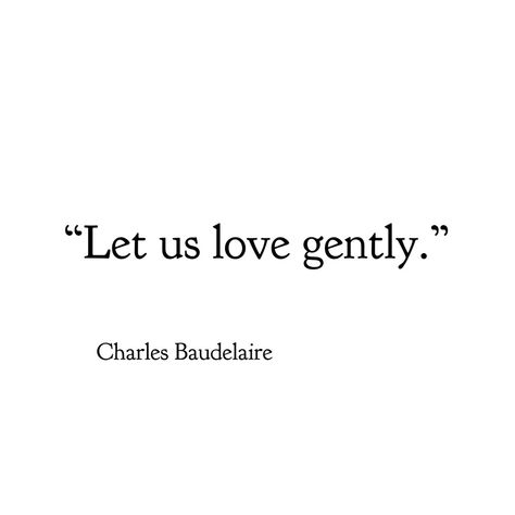 Charles Baudelaire - from ‘Sonnet of Autumn’ Baudelaire Quotes, Diptyque Perfume, 2am Thoughts, Perfume Quotes, Charles Baudelaire, Images And Words, Positive Words, Hopeless Romantic, Poetry Quotes