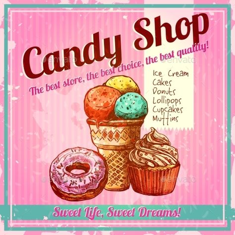 Vintage candy shop poster with sketch donut ice cream and cupcake on textured background vector illustration. Editable EPS and Ren Vintage Candy Shop, Donut Ice Cream, Shop Poster, Shop Sign Design, Shop Window Design, Vintage Candy, Shop Front Design, Photo Vintage, Candy Store