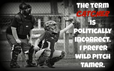 Catcher quotes #catcherslife Baseball Catcher Quotes Baseball, Pitcher Catcher Bond Quotes, Softball Catcher Quotes, Catcher Quotes, Softball Memes, Baseball Batter, Bond Quotes, Softball Catcher, Baseball Catcher