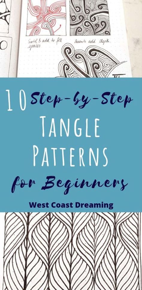 10 Step by Step Tangle Patterns for Beginners | West Coast Dreaming Zantangle Art, Easy Zentangle Patterns, Easy Zentangle, Zen Doodle Patterns, Zentangle Tutorial, Drawing Hands, Zentangle Artwork, Tangle Pattern, Tangle Doodle