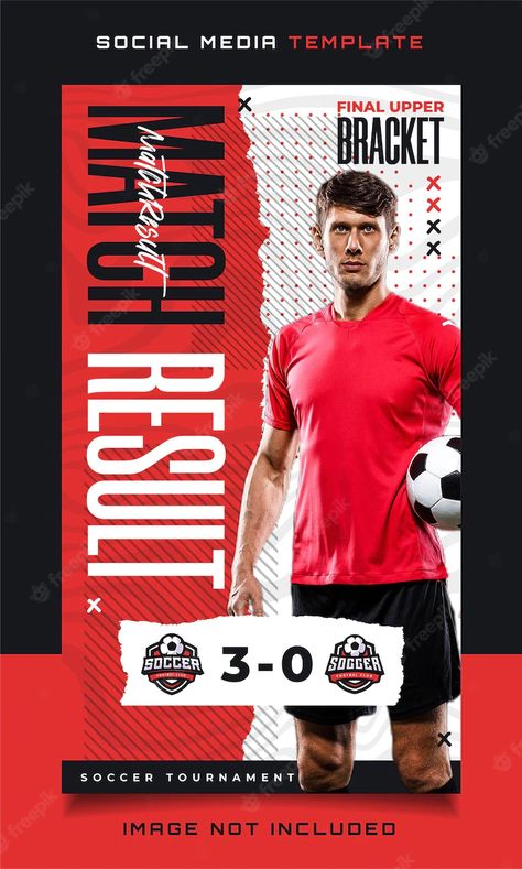 Match Results Poster, Soccer Tournament Poster, Sports Marketing Design, Template For Social Media, Football Banner, Sports Design Ideas, Football Posters, Soccer Tournament, Sports Templates