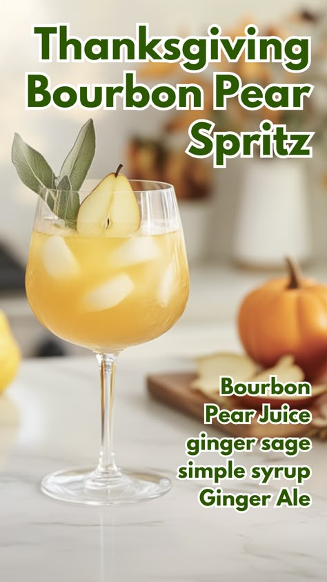 Spritz Cocktails, Cocktails For Christmas, Holiday Party Drinks, Thanksgiving Cocktail Recipes, Thanksgiving Cocktails, Cozy Drinks, Turkey Time, Bourbon Drinks, Pear Juice