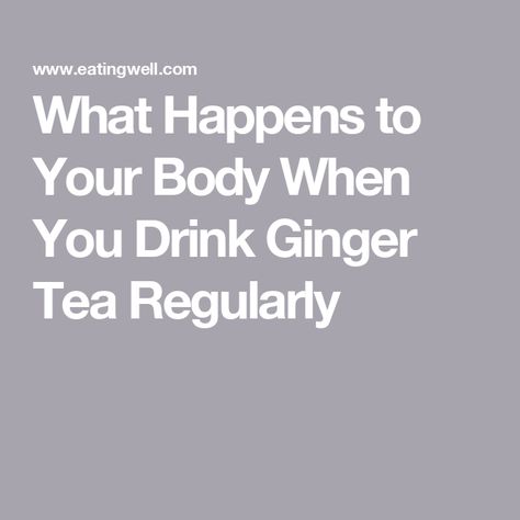 What Happens to Your Body When You Drink Ginger Tea Regularly Benefits Of Ginger Tea, Ginger Tea Benefits, Benefits Of Ginger, Easy Breakfast Brunch, Mediterranean Diet Meal Plan, Low Cholesterol Recipes, Nutrition Guidelines, Lunch Appetizers, Dessert Smoothie