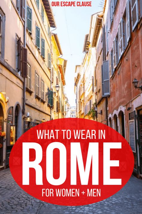 What to Wear in Rome By Season, For Women + Men - Our Escape Clause What To Wear In Rome In September, Rome Packing List, Rome Italy Outfits, What To Wear In Rome, Italy Vacation Outfits, Italy In May, Italy Packing List, What To Wear In Italy, Rome Outfits