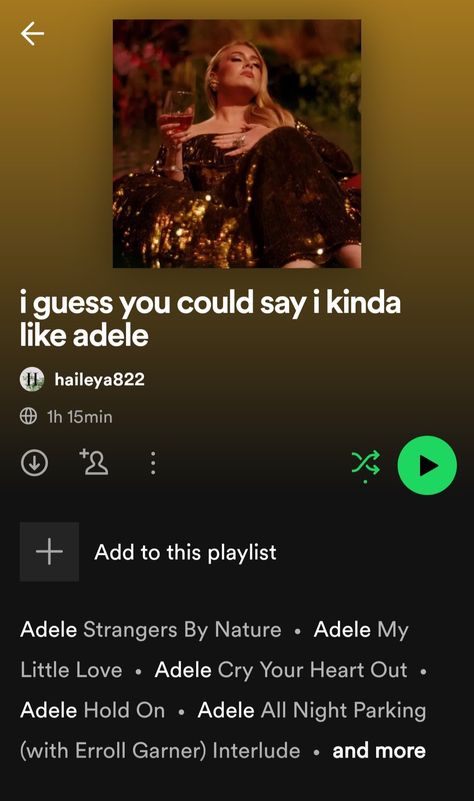 Spotify playlist, Adele Adele Playlist, Erroll Garner, Spotify Playlist, Adele, Music, Quick Saves