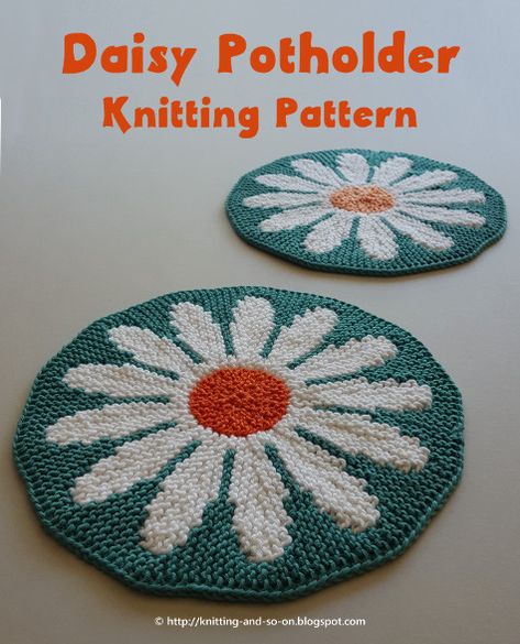 Knitting and so on: Daisy Potholder Hexagon Knitting Pattern, Short Rows Knitting, Knitted Dishcloths, Knitted Stuff, Intarsia Knitting, Yarn Gifts, Crocheted Flowers, Knit Dishcloth, Aran Weight Yarn