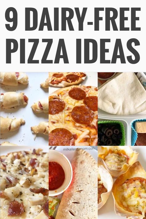 collage of dairy free pizza recipes with no dairy Lactose Free Pizza Recipes, Recipes For Milk, Pizza Crescent Roll, Milk Allergy Recipes, Dairy Free Pizza Recipe, Dairy Free Meatballs, Cold Veggie Pizza, Dairy Free Deserts, Personal Pizzas