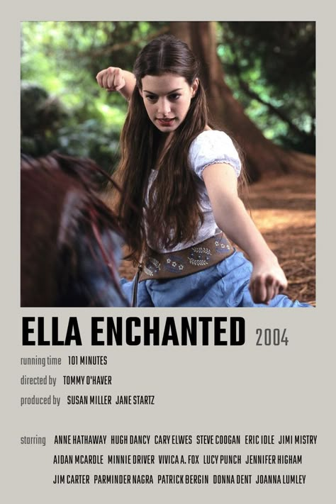 Ella Enchanted Movie Poster, Anne Hathaway Movie Posters, Ever After Movie Poster, Girl Characters From Movies, Ella Enchanted Aesthetic, Anne Hathaway Movies, Enchanted Poster, Fairytale Movies, Ella Enchanted Movie