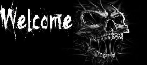 Welcome. Skull banner Creepy Banner, Skull Banner, Dubai Women Fashion, Dubai Women, Black Banner, Welcome Banner, Skull And Bones, Horror Art, Black Art