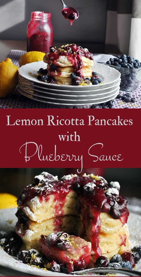 Lemon Ricotta French Toast, Lemon Blueberry Ricotta Pancakes, Pancakes With Blueberry Sauce, Pancakes Ricotta, Blueberry Sauce Recipe, Lemon Ricotta Pancakes, Ricotta Pancakes, Blueberry Sauce, Lemon Ricotta