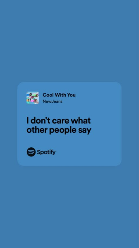 New Jeans Spotify Lyrics, Cool With You Newjeans Wallpaper, Newjeans Spotify Lyrics, Blue Lyrics Aesthetic, Newjeans Quotes, Cool Sentences, Cool With You Newjeans, New Jeans Lyrics, Newjeans Lyrics