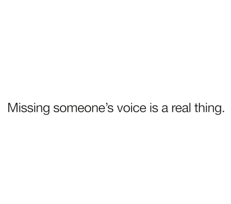 Voice Quotes, Missing Someone, Missing Her, Real Life Quotes, New Girl, Random Stuff, Real Life, The Voice, Life Quotes