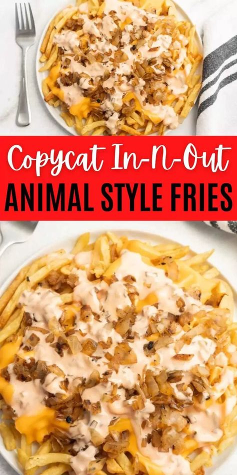 French Fries And Gravy, French Fry Toppings Ideas, French Fries Aesthetic, Animal Style Sauce, In And Out Sauce, Animal Style Fries Recipe, Fry Yay, Loaded Fries Recipe, Cheese Fries Recipe