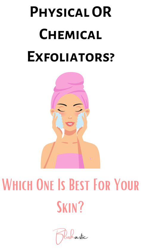 Which one should you go for? Are physical exfoliators better for your skin, or should you depend upon chemical exfoliants to revive your youthfulness? Hopefully, this Physical VS Chemical Exfoliators guide will give you an idea about how to get the best for your skin! Chemical Exfoliators, Chemical Exfoliant, Skincare Ritual, Chemical Exfoliation, Toxic Skincare, Clear Pores, Skin Secrets, Chemical Peel, Skincare Tools