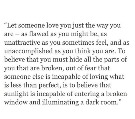 Let someone love you Letting Someone Love You Quotes, Let People Love You Quotes, Can You Love Someone You Never Met, Moving On When You Love Someone, You Can’t Make Someone Love You, When You Love Someone You Cant Have, Being In Love With Someone You Cant Have, Loving Someone You Cant Have, I Love You But I Need To Let You Go