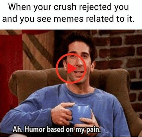 Rejected By Crush, Funny Rejection, Work Crush, Funny Crush, Getting Rejected, Rejection Hurts, Funny Crush Memes, When Your Crush, Crush Humor