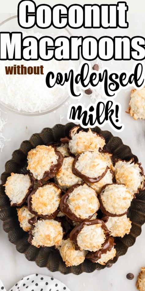 Enjoy these coconut macaroons without condensed milk made from scratch that has the famous chewy texture, and are full of coconut flavor without having to use condensed milk! What's even better is that each macaroon has a chocolate-coated bottom, making them taste like your favorite candy bar! Coconut Macaroons Without Condensed Milk, Coconut Macaroons Recipe Condensed Milk, Macaroons Filling, Coconut Macaroons With Condensed Milk, Cookie Recipes Condensed Milk, Coconut Flakes Recipe, Condensed Milk Recipes Easy, Easy Coconut Macaroons, Macaroon Filling