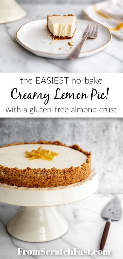 Creamy Lemon Pie with Gluten Free Almond Crust. This is the creamiest and easiest no-bake lemon pie, and it contains no eggs or gelatin! #Fromscratchfast #lemonpie #easterdessert #mothersdaydessert #glutenfree #creamylemonpie Creamy Lemon Pie, No Bake Lemon Pie, Almond Crust, Lemon Pie Recipe, Candied Lemon Peel, Lemon Pie Filling, Biscuits Graham, Almond Crusted, Gluten Free Pie