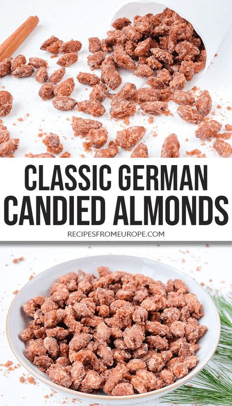 Looking to make German candied almonds? These delicious little snacks are sweet, cinnamony - and so easy to make as a special sweet treat! #candiednuts #germanrecipes German Candied Almonds, German Christmas Appetizers, Snacks With Almonds, Praline Almonds Recipe, Toffee Almonds Recipe, German Candy Recipes, How To Make Candied Almonds, German Almonds, German Roasted Nuts Recipes