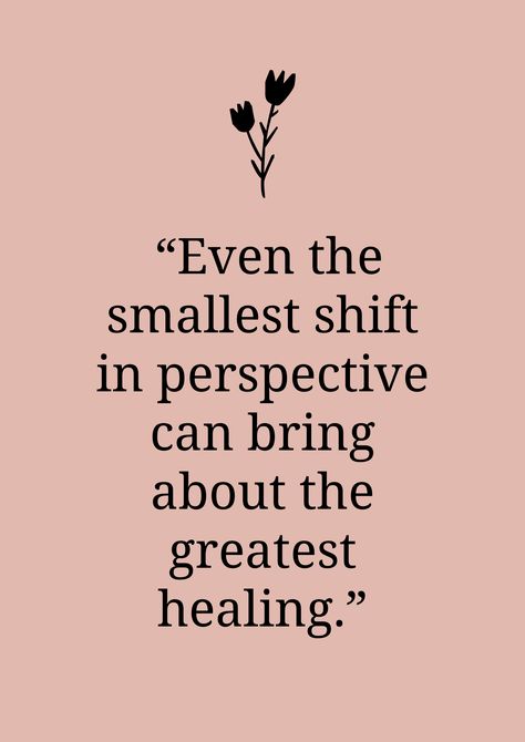 "Even the smallest shift in perspective can bring about the greatest healing." Inspirational Quotes || Positive Quotes || Life Quotes || Motivational Quotes || Success Quotes || Positivity || Emotional Quotes #inspirationalquotes #positivequotes #lifequotes #motivationalquote Shift In Life Quotes, Shift Your Perspective Quotes, Breathwork Healing Quotes, Rebirth Quotes Inspiration, Quotes About Individuality, Positive Reinforcement Quotes, Positive Perspective Quotes, Daily Reflection Quotes, Quotes About Perspective