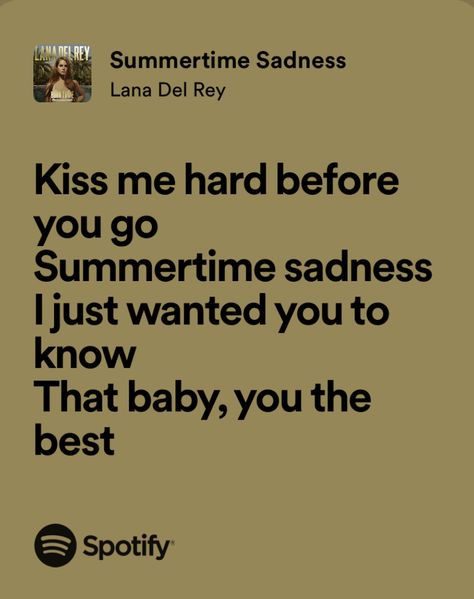 Lana Del Rey Summertime Saddens, Summertime Saddens Lyrics, Summertime Lana Del Rey, English Songs Lyrics, Lana Lyrics, Bts Core, Lana Del Rey Songs, Lana Del Rey Love, Lana Del Rey Lyrics