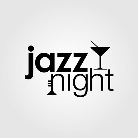 Jazz Night Jazz Logo Design, Jazz Night Poster, Jazz Font, Night Club Logo, Freelance Branding, Graphic Moodboard, Jazz Restaurant, Jazz Logo, Live Music Bar