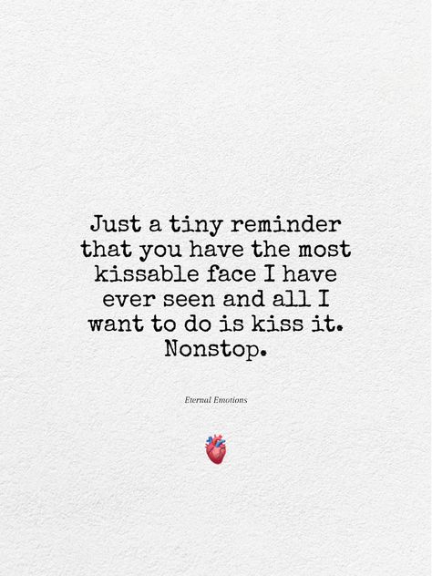 Love quotes First Kiss Anniversary Quotes, Love Quotes Kissing, Good Kisser Quotes, First Relationship Quotes, Kissing Quotes Intense, Him Love Quotes, Quotes For Him Love, First Kiss Quotes, Kissing Quotes