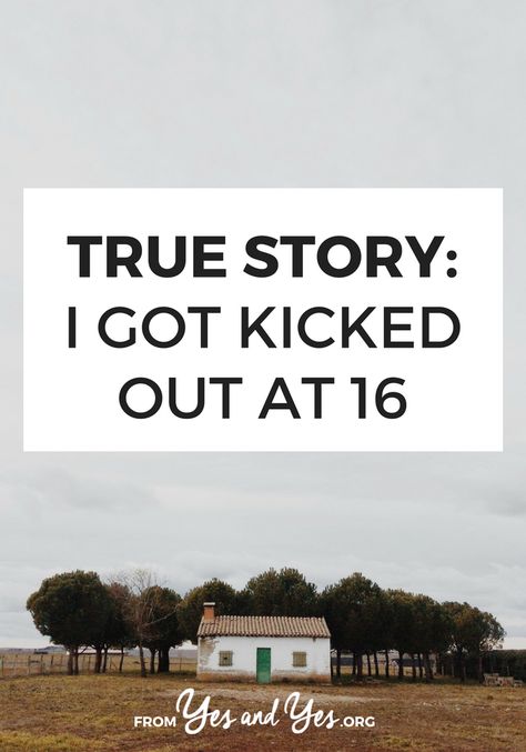 What would like be like if you were kicked out of the house at 16? Where would you live? How would you fend for yourself? Click through for one woman's story. Kicked Out Of House, King Aesthetic, Minimalism Living, Yes And Yes, Intentional Life, 3 Sisters, Galveston, Girl Next Door, Life Advice