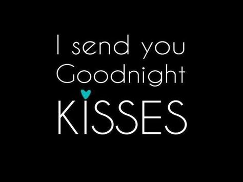 Goodnight Quotes For Him, Goodnight Quotes Sweet, Goodnight Kisses, Funny Good Night Images, Sweet Dream Quotes, Sweet Dreams My Love, Good Night I Love You, Night Love Quotes, Good Night Love Quotes