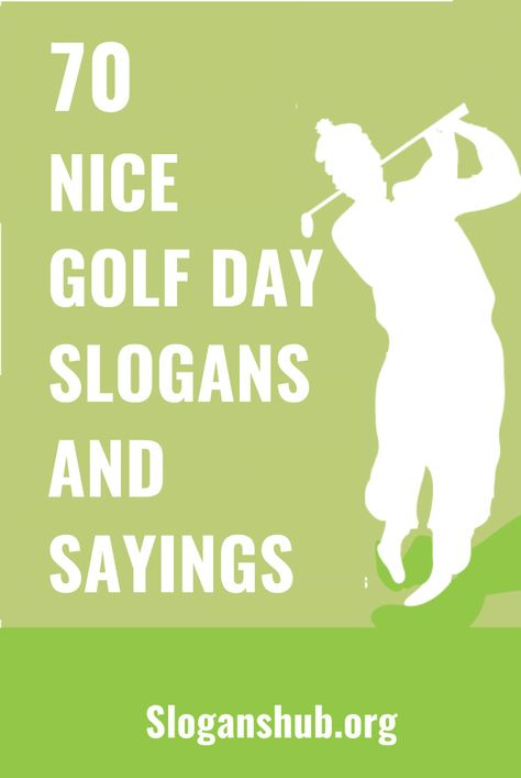 70 Nice Golf Day Slogans and Sayings Click to see 70 Nice Golf Day Slogans which you can use on t shirts, banners & posters to show your love for this great game. Share them with your friends. #slogans #sayings #golfday #golfdayslogans Golf Poster Ideas, Golf Driving Range Ideas, Golf Slogans Funny, Golf Locker Signs, Golf Sayings Quotes, Funny Golf Sayings Humor, Golf Signs Ideas, Golf Captions For Instagram Funny, Golf Banquet Ideas