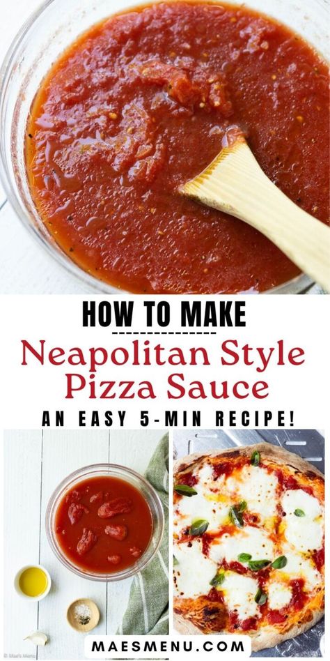 Neapolitan Pizza Sauce  Recipe - Mae's Menu Neapolitan Pizza Sauce, Napoleon Sauce, Neapolitan Sauce Recipe, Sweet Pizza Sauce Recipe, Neapolitan Pizza Sauce Recipe, Quick Pizza Sauce, Easy Pizza Sauce, Neapolitan Pizza Dough Recipe, Neapolitan Pizza Dough