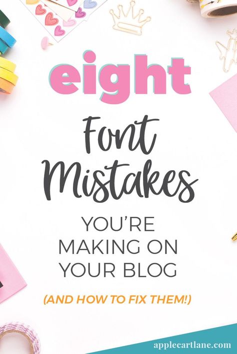 8 Font Mistakes to Avoid (And Rules to Follow) for Bloggers - Applecart Lane Blog Fonts, Website Design Tutorial, Website Graphics, Pretty Fonts, Font Inspiration, Wordpress Website Design, Turning Point, Brand Fonts, Web Graphic Design