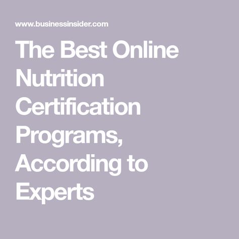 The Best Online Nutrition Certification Programs, According to Experts Becoming A Nutritionist, Precision Nutrition, Nutrition Classes, Nutrition Certification, Nursing Schools, Nutrition Science, Best Nursing Schools, Nutrition Course, Integrative Nutrition