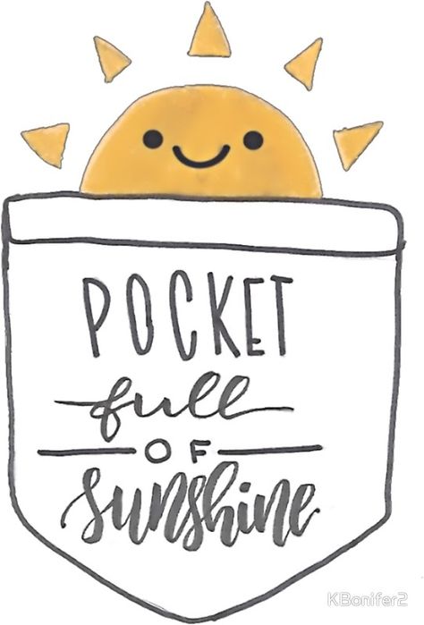 Pocket Full of Sunshine Cute Sunshine Drawing, Pocket Full Of Sunshine Tattoo, Pocket Shirt Vinyl Ideas, Sunshine Drawing, Pocket Illustration, Pocketful Of Sunshine, Sunshine In My Pocket, Sunshine Sticker, Pocket Full Of Sunshine