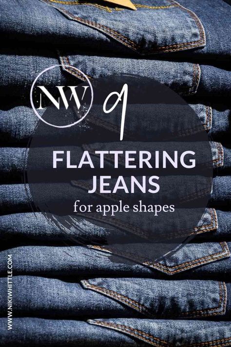 9-flattering-jeans-for-apple-shapes Jeans For Apple Shaped Women, Apple Shaped Celebrities, Apple Body Shape Clothes, Most Flattering Jeans, Stylish Capsule Wardrobe, Plus Size Capsule Wardrobe, Apple Shape Fashion, Jean Styles, Apple Body Type