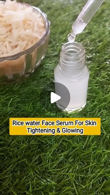 Rice Water Serum For Skin, Rice Serum For Face, Rice Water For Skin, Rice Water For Face, Face Serum For Glowing Skin, Rice Serum, Diy Face Wash, For Skin Tightening, Glowing Skin Mask