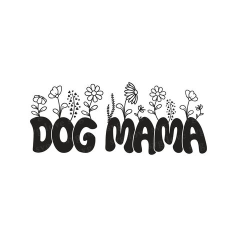 Dog Mom Sayings, Dog Mom Svg Files Free, Dog Mom Aesthetic Wallpaper, Dog Mom Png, Dog Mama Svg, Dog Mom Wallpaper, Dog Mom Aesthetic, T Shirt Uniform, Dog Mom Life