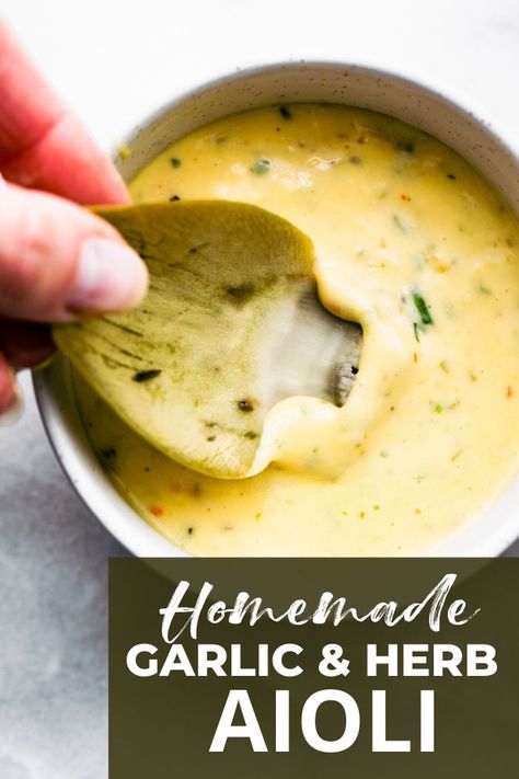 Garlic Aioli Recipe Easy, Herb Aioli Recipe, Artichoke Dipping Sauce, Vegan Garlic Aioli, Aioli Recipes, Aoili Recipe, Aioli Sauce Recipe, Garlic Herb Sauce, Herb Aioli