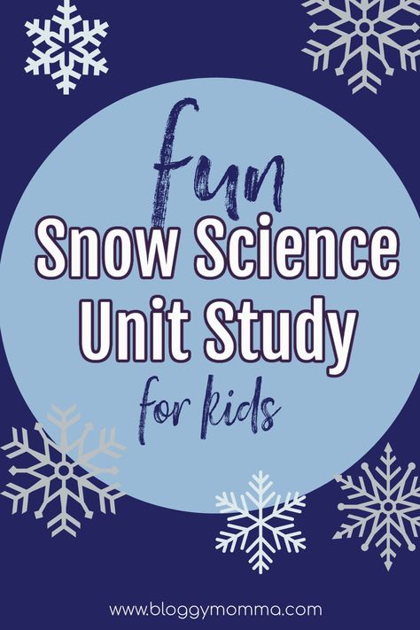 Snow Science, Weather Unit Study, Science Unit Studies, Study Printables, Winter Science, Winter Unit, Charlotte Mason Homeschool, What To Study, Weather Unit