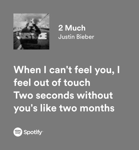 2 Much Justin Bieber Lyrics, Justin Bieber Lyrics Aesthetic, Justin Bieber Spotify Lyrics, Justin Bieber Lyrics Wallpaper, Justin Bieber Album Cover, Jb Songs, Justin Bieber Song Lyrics, Justin Bieber Albums, Justin Bieber Music