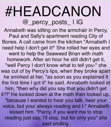 Percabeth Headcanon, Percy Jackson Annabeth Chase, Reading City, Percy Jackson Ships, Percy Jackson Head Canon, Percy And Annabeth, Percy Jackson Quotes, Math Homework, Percy Jackson Memes