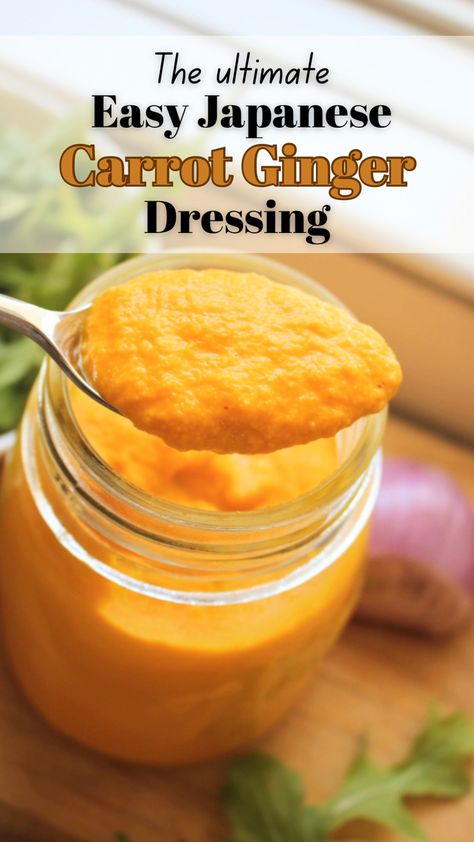 The Ultimate Easy Japanese Carrot Ginger Dressing Japanese Carrot Ginger Dressing, Ginger Carrot Dressing, Ginger Salad Dressing Japanese, Japanese Salad Dressing Recipe, Ginger Dressing Recipe, Japanese Salad Dressing, Japanese Dressing, Carrot Dressing, Carrot Ginger Dressing