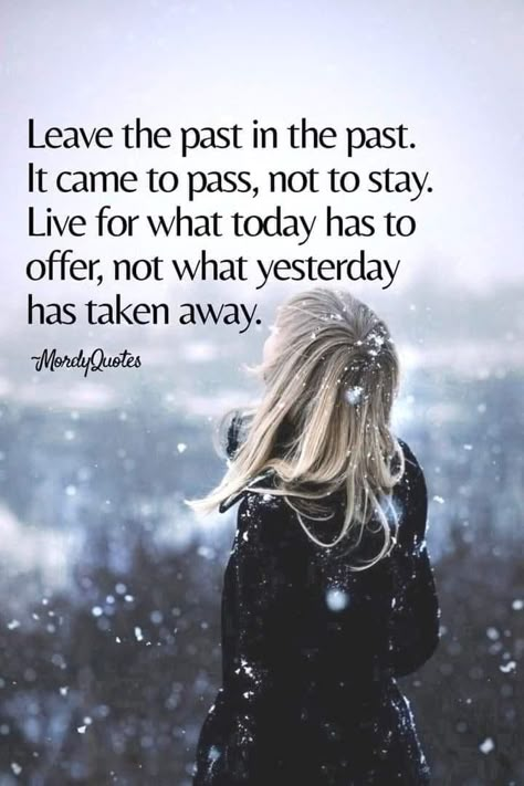 Forget The Past Quotes, The Past Quotes, Positive Living Quotes, Uplifting Sayings, Forget The Past, Past Quotes, Silence Quotes, Love And Acceptance, Forgetting The Past