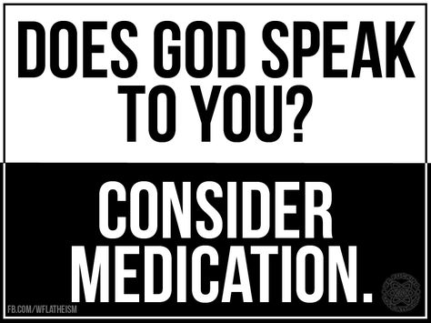 God Isnt Real, Religious Humor, Atheist Humor, Atheist Quotes, Losing My Religion, Anti Religion, Religious People, Thought Provoking, Humor