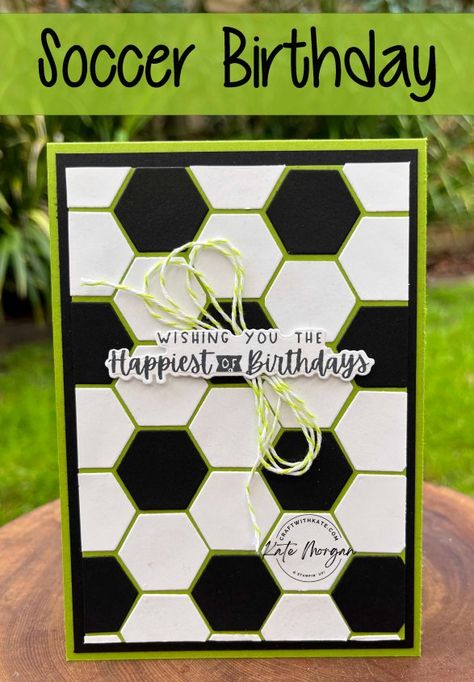 Soccer Cards, Soccer Birthday, Ball Birthday, Boy Cards, Alphabetical Order, Football Card, Diy Stamp, Green Cards, Punch Art