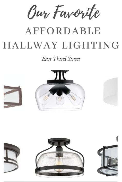 East Third Street was on the hunt to find the best hallway lighting to replace our old builder grade domes. It was time for an update! These hallway light fixtures are our top choices for stylish and affordable lighting - all under $100! Farmhouse Light Fixtures Hallway, Walk In Pantry Light Fixture, Small Hallway Lighting Ideas Ceilings, Modern Hallway Lighting Ideas, Hallway Light Fixtures Farmhouse, Light Fixture Hallway, Upstairs Hallway Light Fixtures, Entry Way Ceiling Lights, Ceiling Lights For Hallway